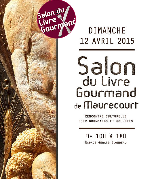 Affiche du Salon du livre gourmand de Maurecourt 2015
